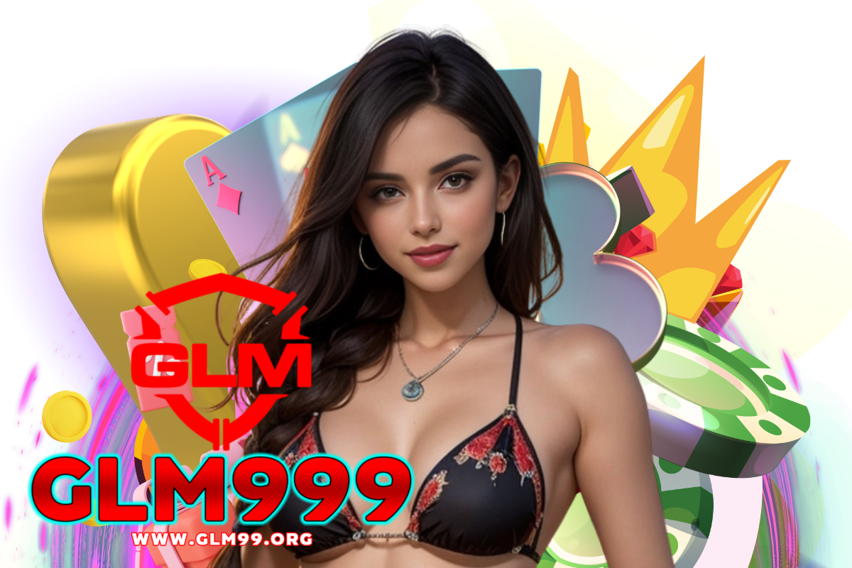 glm999 สมัคร